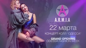 A.R.M.I.A выступит 22 марта на Grand opening Odessa Fashion Week