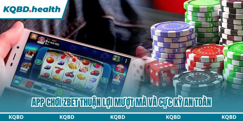 Zbet - Nhà Cái Trực Tuyến Xanh Chín Đáng Thử Nhất 2026 1 App chơi Zbet thuận lợi mượt mà và cực kỳ an toàn