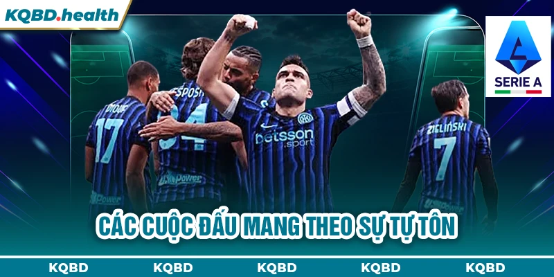 Các cuộc đấu mang theo sự tự tôn
