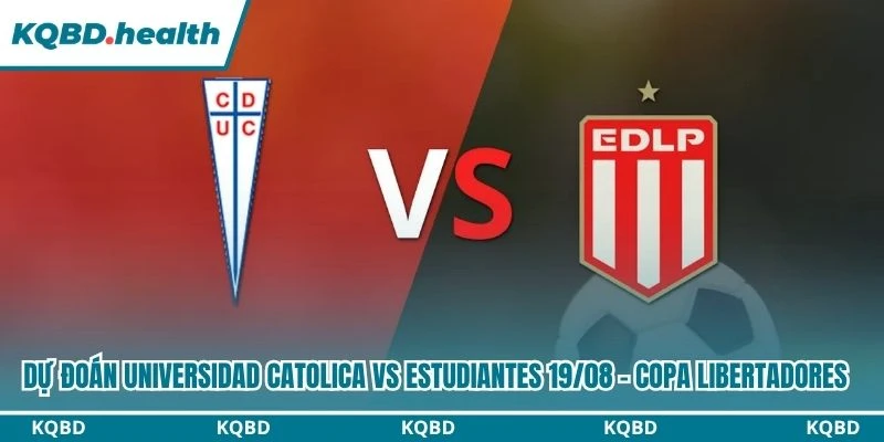 Dự đoán Universidad Catolica vs Estudiantes
